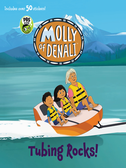 Title details for Molly of Denali: Tubing Rocks by WGBH Kids - Available